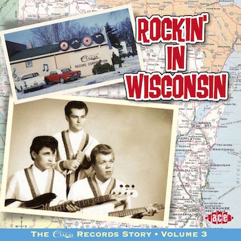 V.A. - Rockin' In Wisconsin : The Cuca Records Story Vol 3